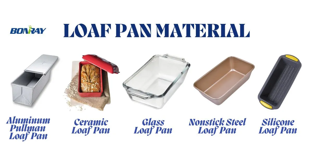 Loaf Pan Material Comparison -Ultimate Guideto Buy Bread Pan